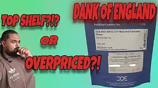 Dank Of England Britz Review – Is The DOE Legacy Living On The Shelf? | UK Medical Cannabis