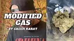 Modified Gas by Green Karat Medical Cannabis Review (New Batch)
