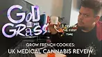 GROW French Cookies - Medical Cannabis  Review
