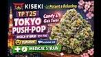 UK MEDICAL FLOWER | KISEKI | TOKYO PUSHPOP | T25 #420community  #420 #uk #ukmedicalcannabis #cbpm