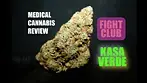Fight Club | Kasa Verde - Green Karat | UK Medical Cannabis Review