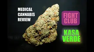 Fight Club | Kasa Verde - Green Karat | UK Medical Cannabis Review