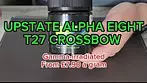 UPSTATE ALPHA EIGHT T27 CROSSBOW Gamma-irradiated from £7.90 a gram - First Impressions