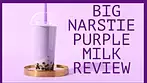 Big NARSTIE Purple Milk Strain Review