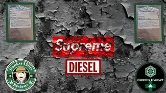 Supreme Diesel By Green Karat Review 