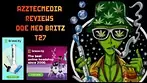 AzztecMedia Reviews DOE Med BRITZ T27 medbud.wiki