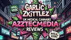 LOT420 AAAA Garlic Zkittlez UK MEDICAL Azztecmedia Reviews 28/1 #medicalcannabiscommunity #anxiety