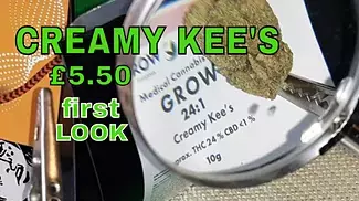 CREAMY KEE'S | £5.50/g | 24% | Grow Pharma | First LOOK (2 of 3)