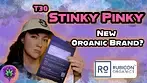 T30 Stinky Pinky : New Organic Brand?