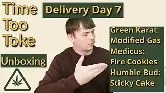 Delivery Day 7 - Unboxing, Cookies Cake and Gas #medicalcannabis
