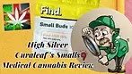 Find High silver curaleaf smalls medical cannabis review UK