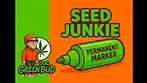 Permanent Mark Seed Junkie
