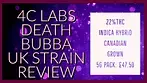 4C Labs Death Bubba Review