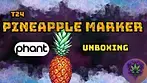 T24 Pineapple Marker Unboxing