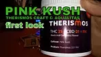 PINK KUSH | Therismos Craft & Aqualitas | FIRST LOOK