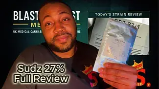 Sudz T27  | UK Medical Cannabis Strain Review #ukmedicalcannabis #strainreview
