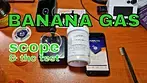 Green Joy Banana Gas SCOPE & THC TEST UK FLOWER MEDICATION