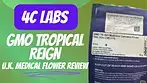 4C Labs - GMO Tropical Reign | UK Medical Flower Review