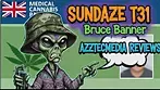 Azztecmedia Reviews Sundaze T31 BruceBanner #medical #medicalcannabiscommunity #uk #anxiety 