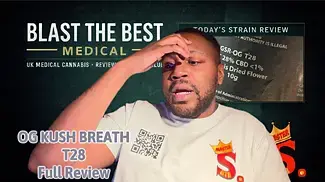 OG Kush Breath T28 Review | UK Medical Cannabis Strain