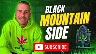 Headstone  | Black Mountain Side | UK Medical Bud Review
