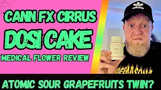 Cann FX Cirrus T28 Dosi Cake Review  UK Medical Flower Review
