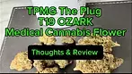 TPMG The Plug T19 Ozark Medical Cannabis Flower