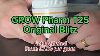 GROW PHARMA T25 ORIGINAL BLITZ NOT-IRRADIATED FROM £7.50 PER GRAM