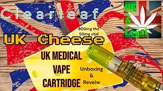 Clearleaf UK Cheese vape cartridge unboxing and review UK Medical