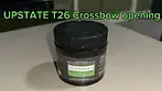 UPSTATE T26 Crossbow opening