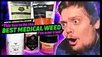 The Best Medical Weed?