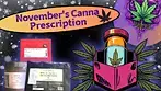 November Canna Prescription Unboxing