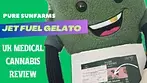 Pure Sunfarms - Jet Fuel Gelato T23 || U.K. Medical Cannabis Review