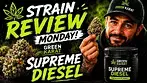 strain review Monday, Green Karat, Supreme diesal.