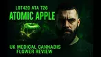 Lot420/AAAA ATA T26 - Atomic Apple - UK Medical Cannabis Flower Review