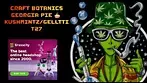 CRAFT BOTANICS Georgia Pie  KUSHMINTZ GELLTTI T27 AzztecMedia Reviews medicalcannabis anxiety