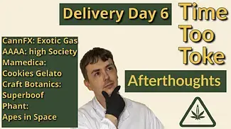 Delivery Day 6 - Afterthoughts, which is boof which is super?#medicalcannabis #cannabisreview