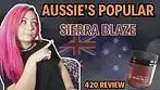 First Look At Sierra Blaze ***APPARENTLY An Aussie TOP STRAIN***