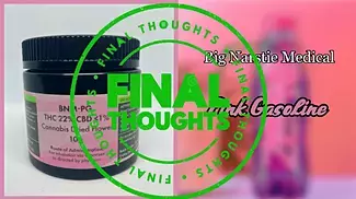 Final thoughts | Big Narstie Medical- Pink Gasoline