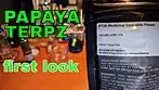 PAPAYA TERPZ | Terpz & Cuntourage | FIRST LOOK
