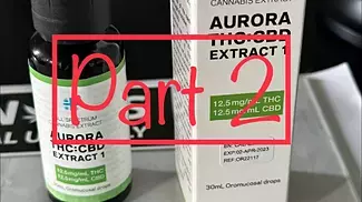 AURORA Full spectrum Cannabis extract (part 2 detailed review)