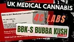 UK MEDICAL FLOWER REVIEW BBK-S BUBBA KUSH (SMALLS) | 4C LABS | FIRST LOOK