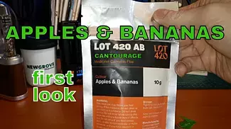 APPLES & BANANAS | Lot 420 & Cantourage | £13/g | FIRST LOOK