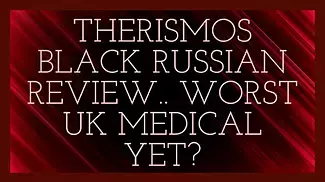 Therismos Black Russian Review.. Worst UK Medical Yet??