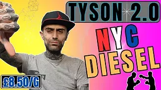 Tyson 2.0 NYC Diesel | UK Medical Cannabis 